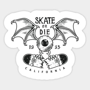 Skate or die Sticker